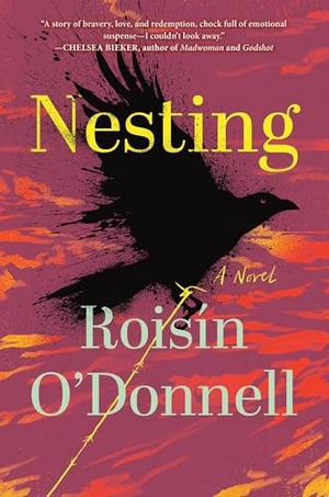 O'Donnell, Roisín. Nesting. Little Brown and Company, 2025.