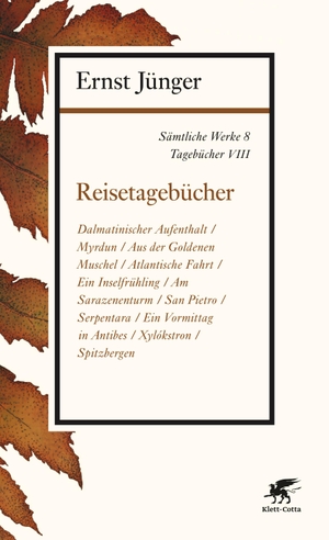 Jünger, Ernst. Sämtliche Werke - Band 8 - Tagebücher VIII: Reisetagebücher. Klett-Cotta Verlag, 2015.
