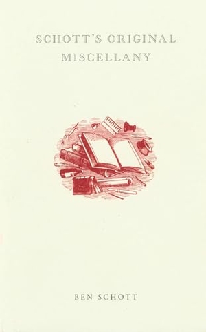Schott, Ben. Schott's Original Miscellany. Bloomsbury Publishing PLC, 2002.