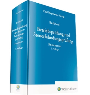 Burkhard, Jörg. Betriebsprüfung und Steuerfahndungsprüfung - Kommentar. Heymanns Verlag GmbH, 2023.
