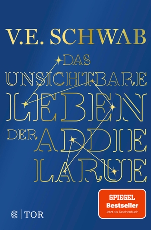 Schwab, V. E.. Das unsichtbare Leben der Addie LaRue - Roman. FISCHER TOR, 2023.