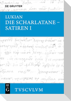 Die Scharlatane - Satiren I