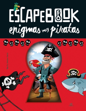 Editorial, Equipo / Alberto Jiménez García. Enigmas muy piratas. Editorial LIBSA, S.A., 2021.