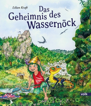 Kraft, Lilian. Das Geheimnis des Wassernöck. Volk Verlag, 2026.