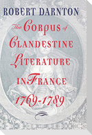 The Corpus of Clandestine Literature in France, 1769-1789