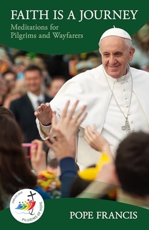 Francis, Pope. Faith is a Journey. New City Press, 2024.