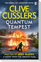 Clive Cussler's Quantum Tempest