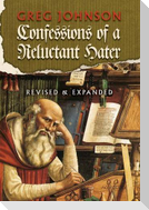 Confessions of a Reluctant Hater