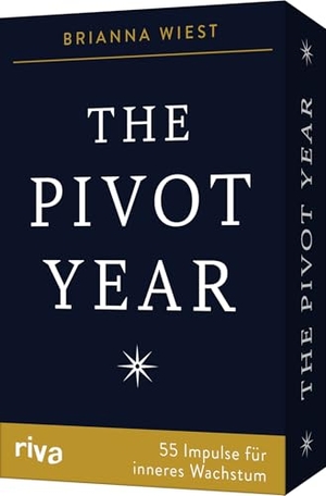 Wiest, Brianna. The Pivot Year - 55 Impulse für inneres Wachstum - Die Impulskarten zum Booktok-Phänomen. Von der Bestseller-Autorin der 101 Essays. Positives Mindset, Achtsamkeit und Selbstliebe. riva Verlag, 2025.