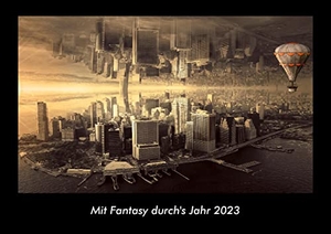 Tobias Becker. Mit Fantasy durch's Jahr 2023 Fotokalender DIN A3 - Monatskalender mit Bild-Motiven aus Wissenschaft und Forschung. Vero Kalender, 2022.