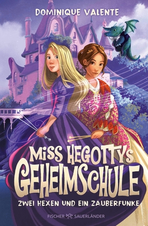 Valente, Dominique. Miss Hegottys Geheimschule - Zwei Hexen und ein Zauberfunke - Kinderbuchserie voller magischer Abenteuer und Freundschaft für Kinder ab 10 Jahren. FISCHER Sauerländer, 2026.