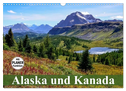 Alaska und Kanada (Wandkalender 2024 DIN A3 quer), CALVENDO Monatskalender