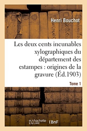 Bouchot, Henri. Les deux cents incunables xylographiques du département des estampes, origines de la gravure Tome 1. Hachette Livre, 2018.