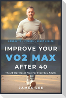 Improve Your VO2 Max After 40