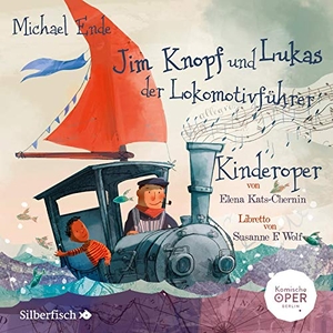 Ende, Michael. Jim Knopf und Lukas der Lokomotivführer - Kinderoper - 1 CD. Silberfisch, 2020.