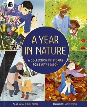 Taylor, Sean / Alex Morss. A Year in Nature - A Collection of Stories for Every Season. Happy Yak, 2026.