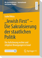 "Jewish First" - Die Sakralisierung der staatlichen Politik