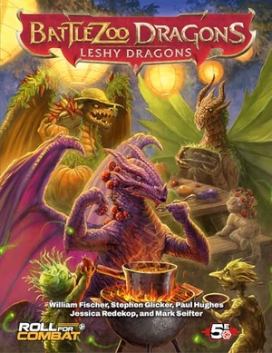 Glicker, Stephen / Seifter, Mark et al. Battlezoo Dragons: Leshy Dragons (5e). Diamond Comic Distributors, 2025.