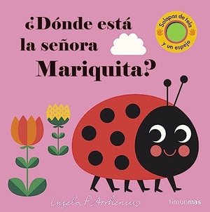 Arrhenius, Ingela P.. ¿Dónde está la señora Mariquita?. Editorial Planeta, S.A., 2018.