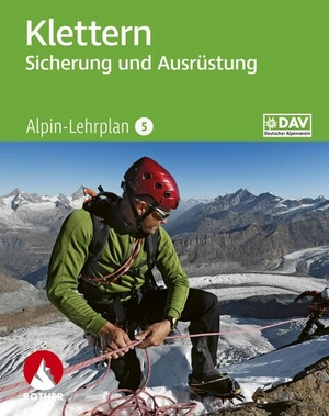 Semmel, Chris. Alpin-Lehrplan 5: Klettern - Sicherung und Ausrüstung. Bergverlag Rother, 2026.
