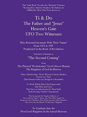 Sawyer. Ti & Do Father & "Jesus" Heaven's Gate UFO Two Witnesses. AuthorHouse, 2017.