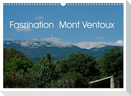 Faszination Mont Ventoux (Wandkalender 2025 DIN A3 quer), CALVENDO Monatskalender