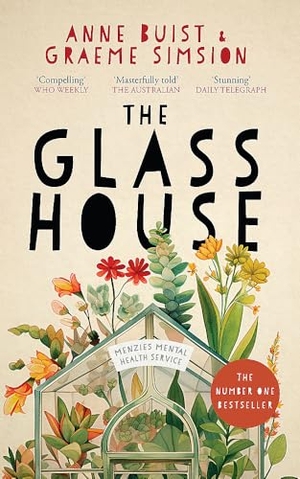 Buist, Anne / Graeme Simsion. The Glass House - Menzies Mental Health Novel 1. Hachette Australia, 2025.