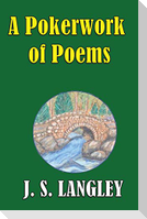 A Pokerwork of Poems