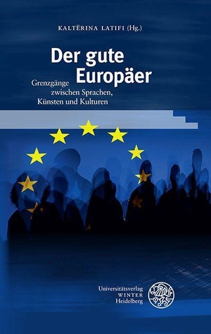 Latifi, Kaltërina (Hrsg.). Der gute Europäer - Grenzgänge zwischen Sprachen, Künsten und Kulturen. Festschrift für Rüdiger Görner. Universitätsverlag Winter, 2022.