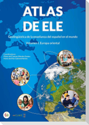 Atlas de ELE. Geolinguistica de la ensenanza del esp. en el mundo