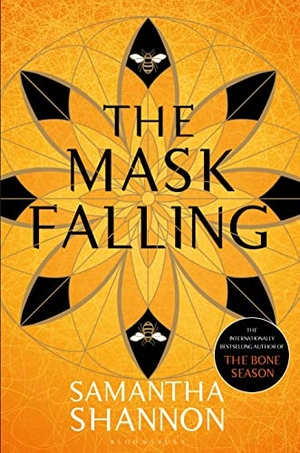 Shannon, Samantha. The Mask Falling. Bloomsbury Publishing PLC, 2021.
