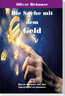 Die Sache mit dem Geld