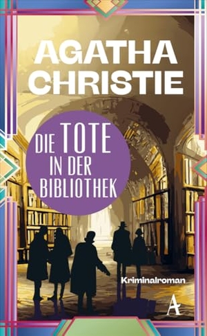 Christie, Agatha. Die Tote in der Bibliothek - Ein Fall für Miss Marple. Atlantik Verlag, 2024.