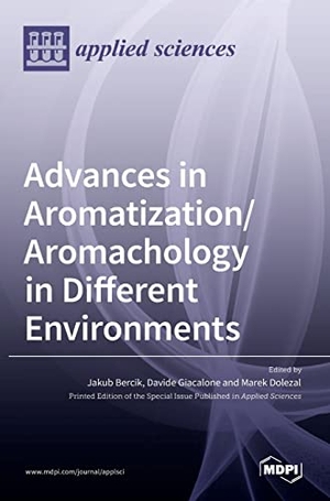 Advances in Aromatization/Aromachology in Different Environments. MDPI AG, 2021.
