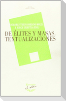 De élites y masas : textualizaciones