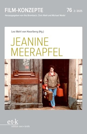 Jeanine Meerapfel. Edition Text + Kritik, 2025.