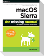 macOS Sierra: The Missing Manual