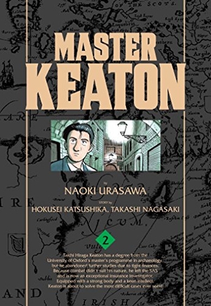 Urasawa, Naoki / Takashi Nagasaki. Master Keaton, Vol. 2. Simon & Schuster UK Ltd, 2015.