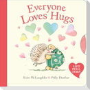 Everyone Loves Hugs
