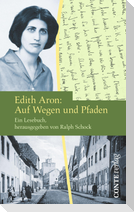 Edith Aron: Auf Wegen und Pfaden