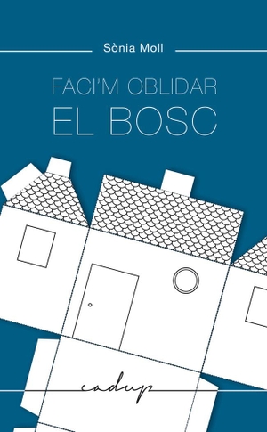 Moll Gamboa, Sonia. Faci'm oblidar el bosc. Godall Edicions SL, 2021.