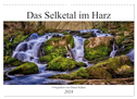 Das Selketal im Harz (Wandkalender 2024 DIN A3 quer), CALVENDO Monatskalender