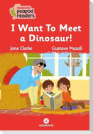 I want to Meet a Dinosaur Beginner A1
