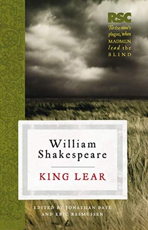 Rasmussen, Eric / Jonathan Bate. King Lear. Bloomsbury Academic, 2009.