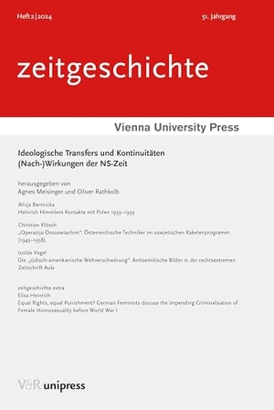 Meisinger, Agnes / Oliver Rathkolb (Hrsg.). Ideologische Transfers und Kontinuitäten - (Nach-)Wirkungen der NS-Zeit. V & R Unipress GmbH, 2024.
