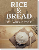 Rice & Bread