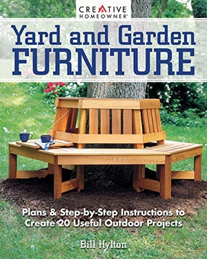Hylton, Bill. Yard and Garden Furniture, 2nd Edition - Plans & Step-By-Step Instructions to Create 20 Useful Outdoor Projects. Creative Homeowner Press,U.S., 2020.