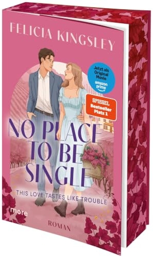Kingsley, Felicia. No Place to be Single - This Love Tastes Like Trouble - Roman | Limitiert: gestalteter Buchschnitt exklusiv in der 1. Auflage.. more, 2026.