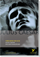 Julius Caesar: York Notes for GCSE