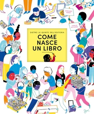 Vernet, Stéphanie. Come nasce un libro. Dietro le quinte dell'editoria. La Margherita, 2024.